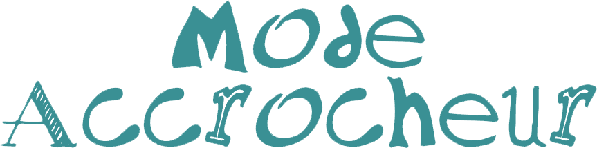 Mode Accrocheur